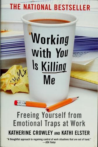 Working with You Is Killing Me