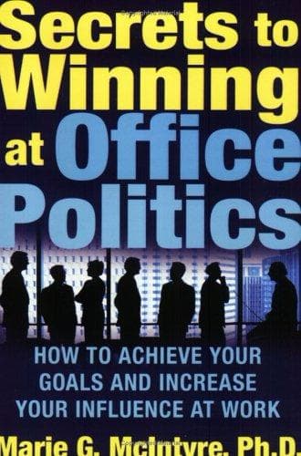 Secrets to Winning at Office Politics