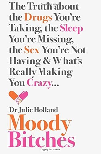 Moody Bitches