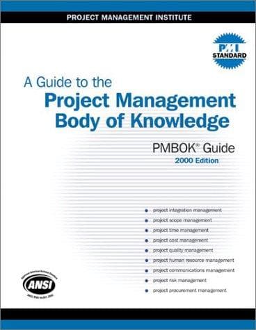 A Guide to the Project Management Body of Knowledge (PMBOK Guide)
