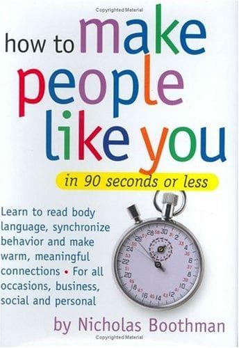 How to Make People Like You in 90 Seconds