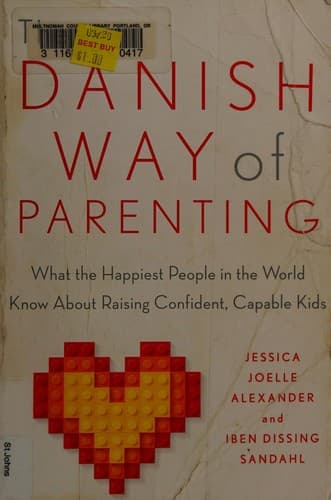 The Danish Way of Parenting