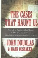 The Cases That Haunt Us