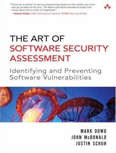 The Art of Software Security Assessment