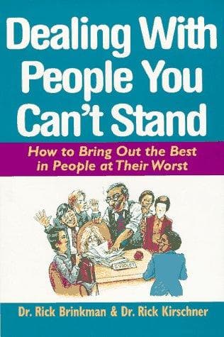 Dealing with People You Can't Stand