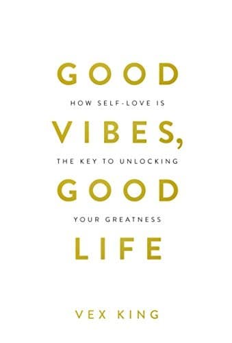 Good Vibes, Good Life