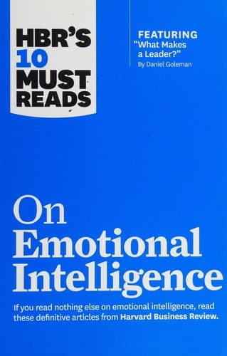 HBR's 10 Must Reads on Emotional Intelligence