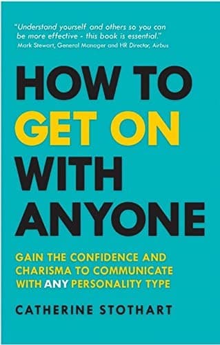 How to Get On with Anyone