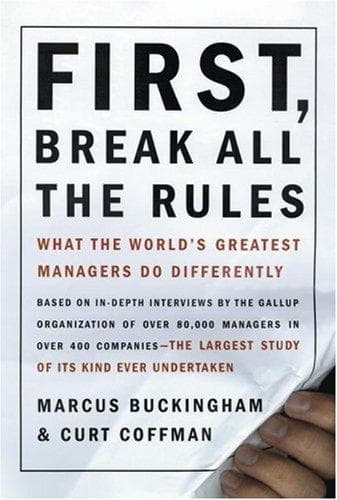 First, Break All the Rules